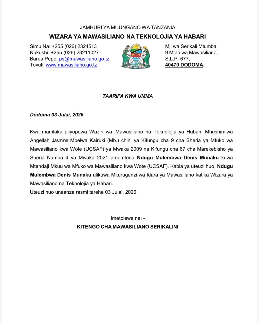 UTEUZI WA  NDG.MULEBWA DENIS MUNAKU KUWA MTENDAJI MKUU WA MFUKO WA MAWASILIANO KWA WOTE(UCSAF).